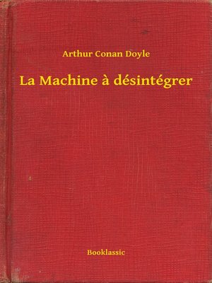 cover image of La Machine a désintégrer